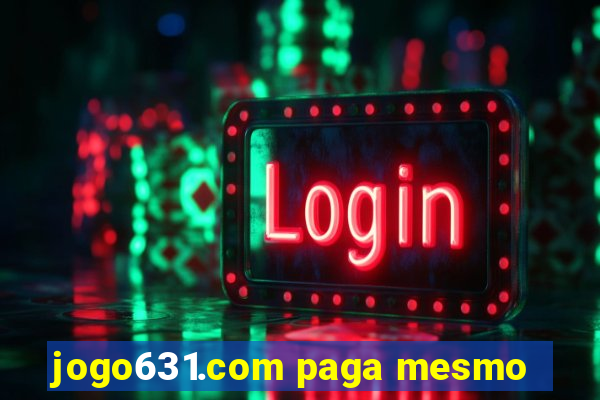 jogo631.com paga mesmo